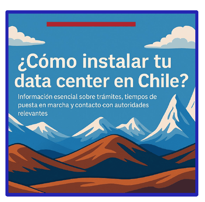 Co?mo instalar tu data center en Chile